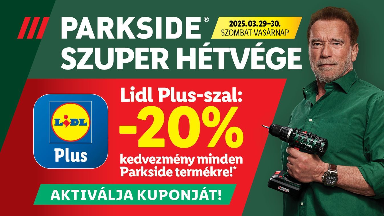 Lidl Plus kuponakció a hétvégén – 20 százalék kedvezmény minden PARKSIDE eszközre